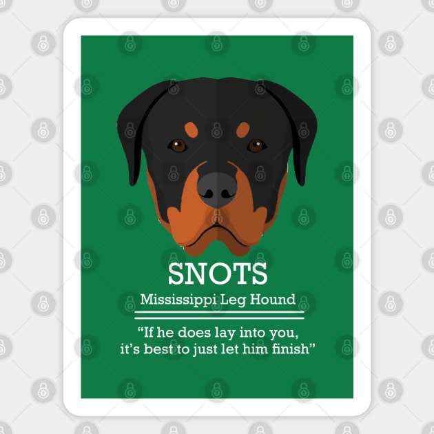 SNOTS - Mississippi Leg Hound Magnet by BodinStreet